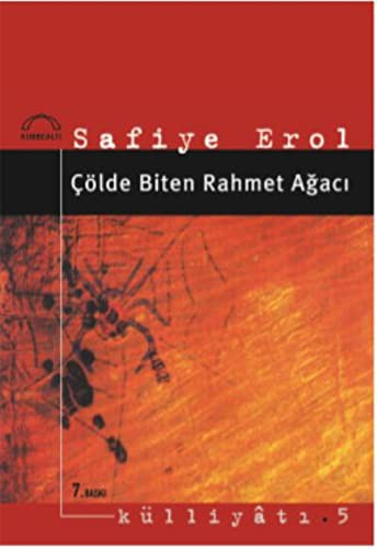Çölde Biten Rahmet Ağacı