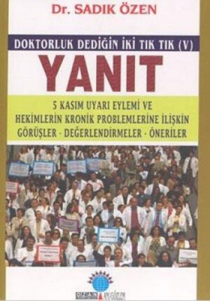 Yanıt; Doktorluk Dediğin İki Tık Tık (v)