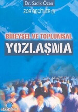 Bireysel ve Toplumsal Yozlaşma