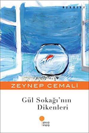 Gül Sokağı'nın Dikenleri