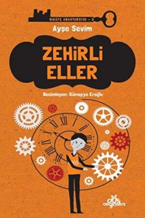 Hikaye Anahtarcısı 3- Zehirli Eller
