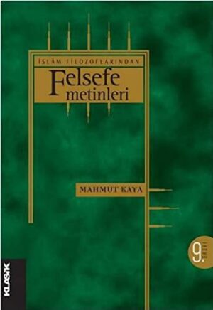 İslâm Filozoflarından Felsefe Metinleri
