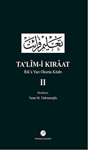 Ta'lîm-i Kırâat; Rik'a Yazı Okuma Kitabı II