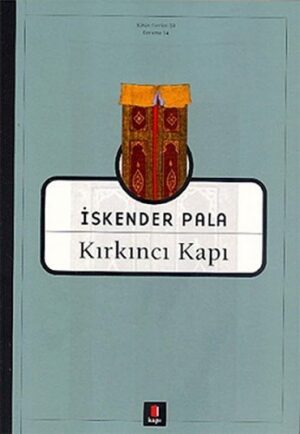 Kırkıncı Kapı; Bütün Eserleri 33