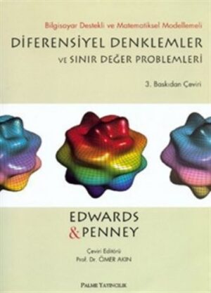 Diferensiyel Denklemler ve Sınır Değer Problemleri; Bilgisayar Destekli ve Matematiksel Modellemeli