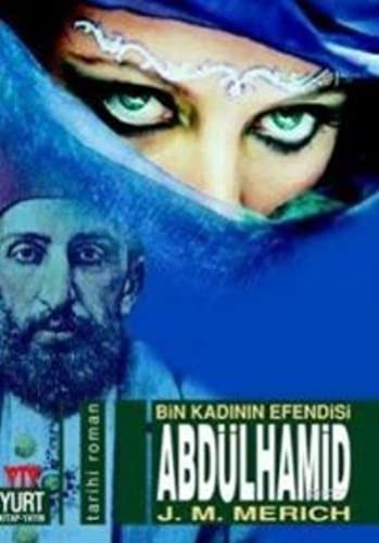 Abdülhamid / Bin Kadının Efendisi