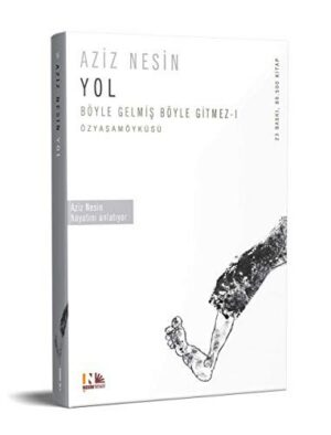 Yol; Böyle Gelmiş Böyle Gitmez - I