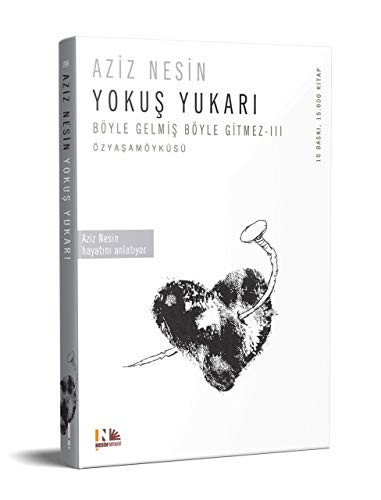 Yokuş Yukarı; Böyle Gelmiş Böyle Gitmez - III