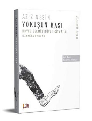 Yokuşun Başı; Böyle Gelmiş Böyle Gitmez - II