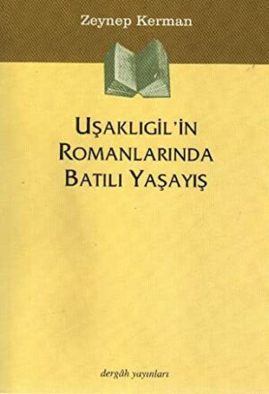 Uşaklıgil'in Romanlarında Batılı Yaşayış