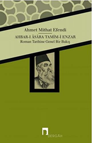 Ahbar-ı Asara Tamim-i Enzar; Roman Tarihine Genel Bir Bakış