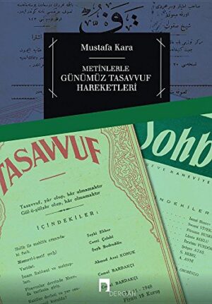 Metinlerle Günümüz Tasavvuf Hareketleri (1839-2000)