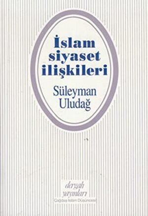 İslam Siyaset İlişkileri