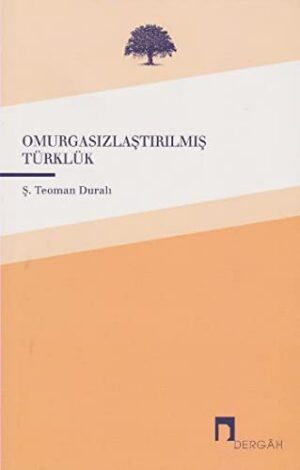 Omurgasızlaştırılmış Türklük