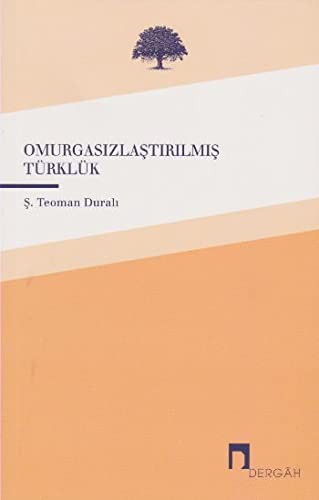 Omurgasızlaştırılmış Türklük