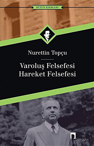 Varoluş Felsefesi - Hareket Felsefesi