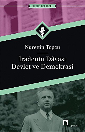 İradenin Davası Devlet ve Demokrasi