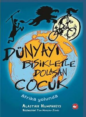12355513-L.jpg Dünyayı Bisikletle Dolaşan Çocuk - Afrika Yolunda