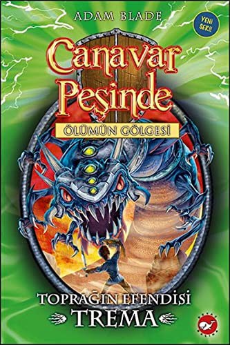Canavar Peşinde 29. Kitap - Ölümün Gölgesi; Toprağın Efendisi Trema