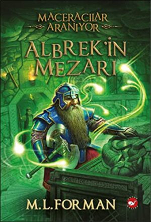 Maceracılar Aranıyor 3. Kitap; Alberk'in Mezarı
