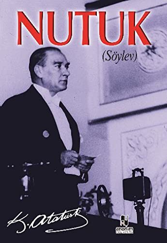 Nutuk; (Söylev)