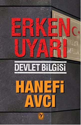 Erken Uyarı; Devlet Bilgisi