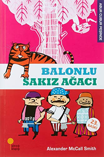 Balonlu Sakız Ağacı; Abur Cubur Peşinde 1