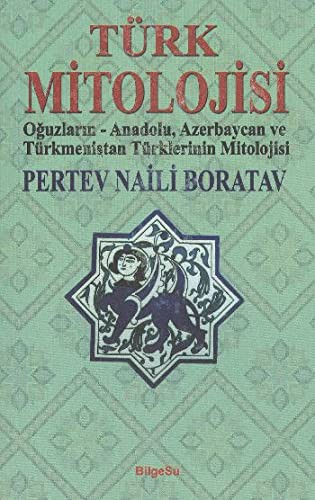12357760-L.jpg Türk Mitolojisi; Oğuzların, Anadolu, Azerbaycan ve Türkmenistan Türklerinin Mitolojisi