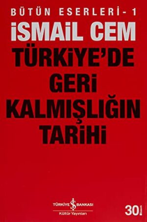 Türkiye'de Geri Kalmışlığın Tarihi