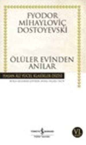 Ölüler Evinden Anılar