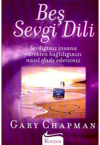 Beş Sevgi Dili; Sevdiğiniz İnsana Yürekten Bağlılığınızı Nasıl İfade Edersiniz