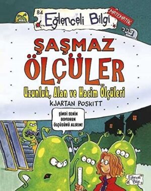Şaşmaz Ölçüler; Uzunluk, Alan ve Hacim Ölçüleri