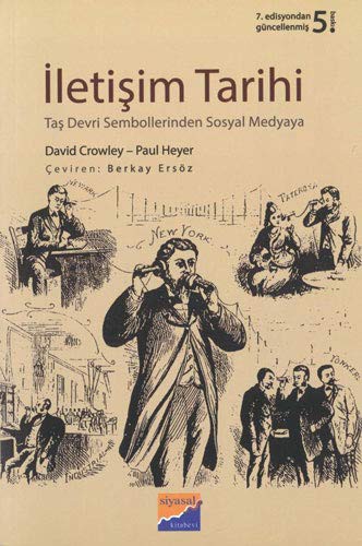 İletişim Tarihi; Teknoloji - Kültür - Toplum