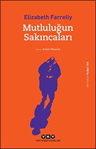 Mutluluğun Sakıncaları; XXI. Yüzyıl Kitapları