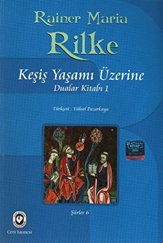 Keşiş Yaşamı Üzerine; Dualar Kitabı 1