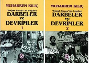 Soğuk Savaştan Bugüne Darbeler ve Devrimler