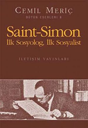 Saint Simon; İlk Sosyolog, İlk Sosyolist