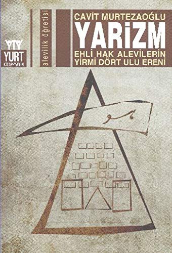 Yarizm; Ehli Hak Alevilerin Yirmi Dört Ulu Ereni