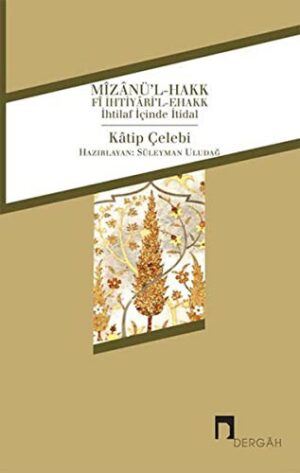 Mizanü'l-Hakk fi İhtiyari'l-Ehakk