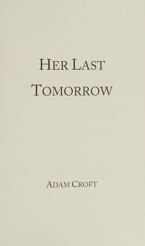 Adam Croft - Her Last Tomorrow