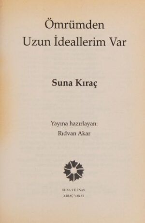 Ömrümden Uzun İdeallerim Var!