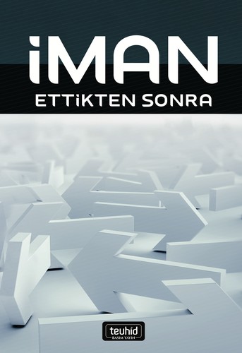 İman Ettikten Sonra