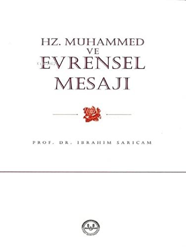 Hz. Muhammed ve Evrensel Mesajı