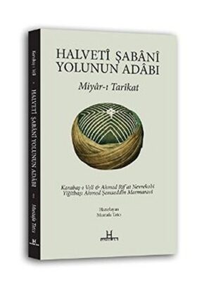 Halveti Şabani Yolunun Adabı; Miyar-ı Tarikat