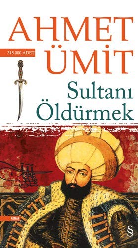 Sultanı Öldürmek