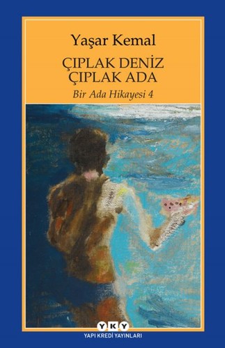 Çıplak Deniz Çıplak Ada; Bir Ada Hikayesi 4