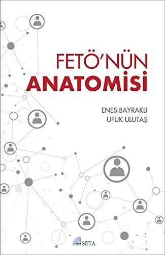 FETÖ'nün Anatomisi