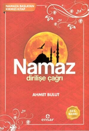 Namaz Dirilişe Çağrı
