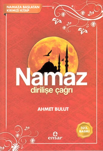 Namaz Dirilişe Çağrı