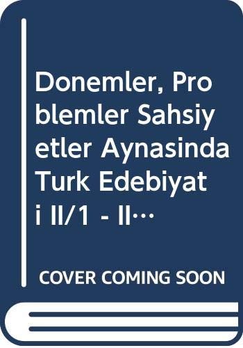 Dönemler, Problemler Şahsiyetler Aynasında Türk Edebiyatı 2 / 2